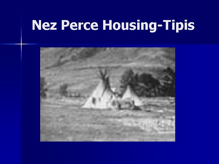 Nez Perce Housing-Tipis 