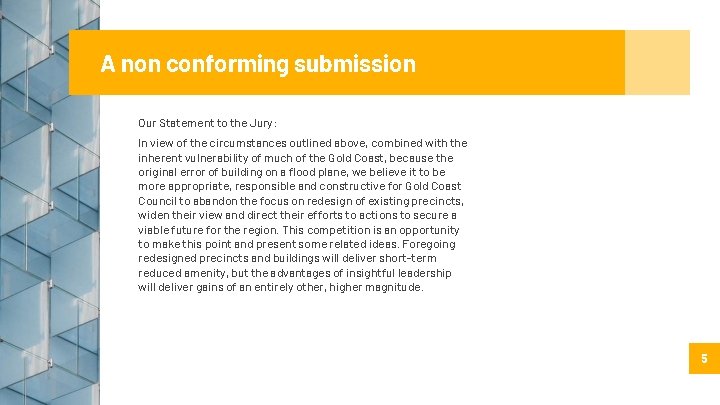 A non conforming submission Our Statement to the Jury: In view of the circumstances