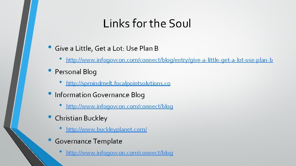 Links for the Soul • Give a Little, Get a Lot: Use Plan B Links for the Soul • Give a Little, Get a Lot: Use Plan B