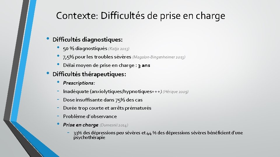 Contexte: Difficultés de prise en charge • • Difficultés diagnostiques: • • • 50