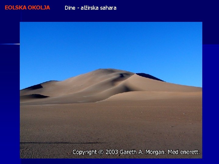 EOLSKA OKOLJA Dine - alžirska sahara 