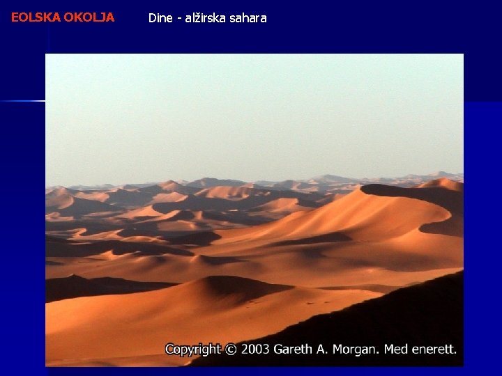 EOLSKA OKOLJA Dine - alžirska sahara 