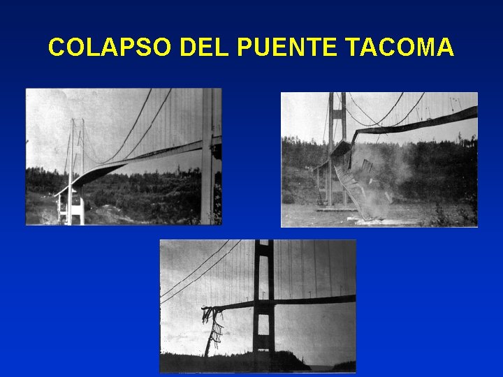 COLAPSO DEL PUENTE TACOMA 