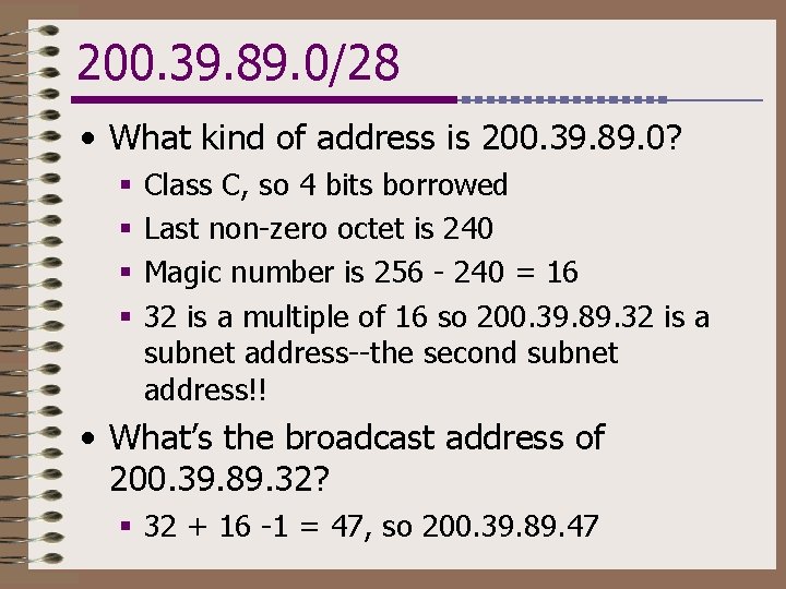 200. 39. 89. 0/28 • What kind of address is 200. 39. 89. 0?