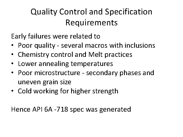 API Standard 6 A 718 Inclusion of Additional