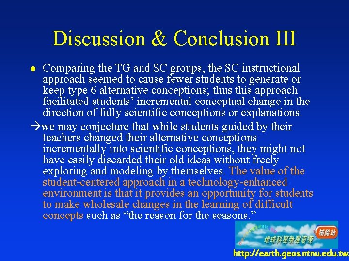 Discussion & Conclusion III Comparing the TG and SC groups, the SC instructional approach