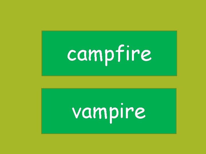 campfire vampire 