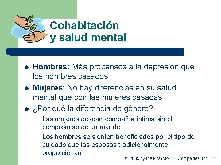 Cohabitación y salud mental l Hombres: Más propensos a la depresión que los hombres Cohabitación y salud mental l Hombres: Más propensos a la depresión que los hombres