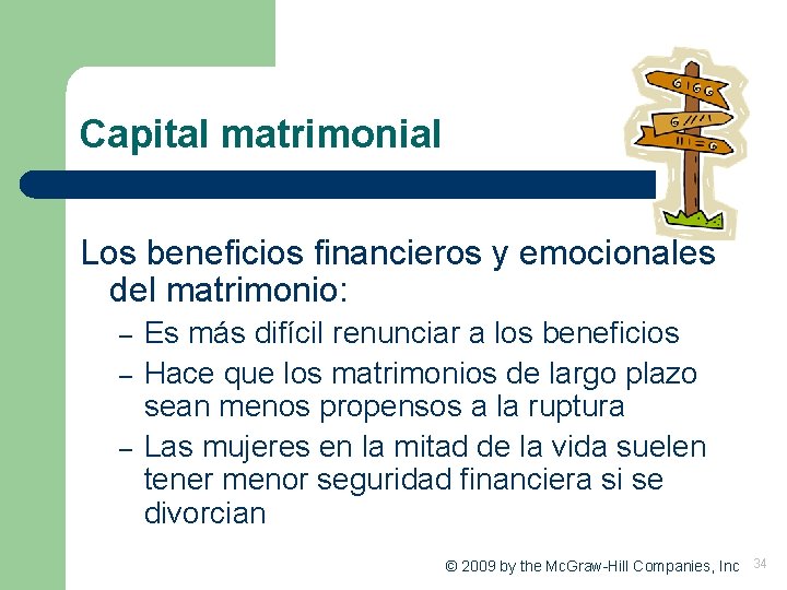 Capital matrimonial Los beneficios financieros y emocionales del matrimonio: – – – Es más Capital matrimonial Los beneficios financieros y emocionales del matrimonio: – – – Es más
