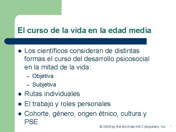 El curso de la vida en la edad media l Los científicos consideran de El curso de la vida en la edad media l Los científicos consideran de
