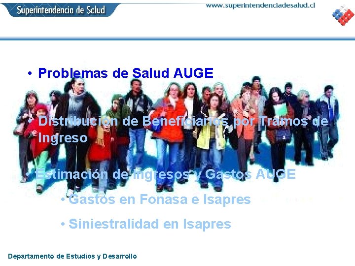  • Problemas de Salud AUGE • Distribución de Beneficiarios por Tramos de Ingreso