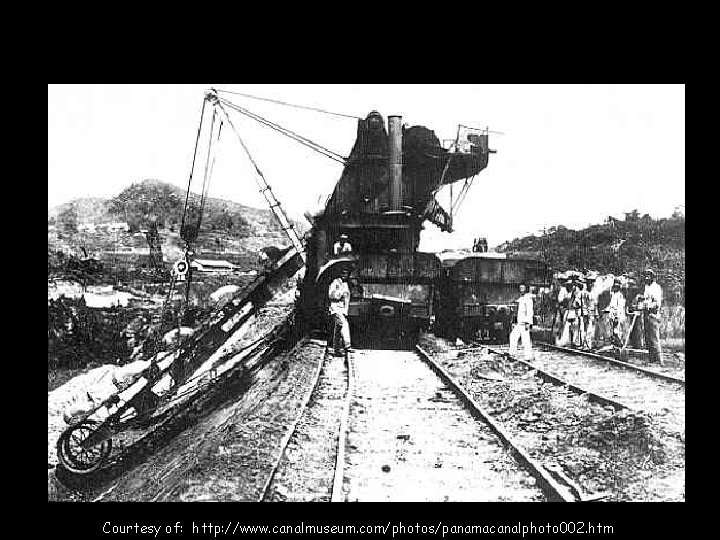Courtesy of: http: //www. canalmuseum. com/photos/panamacanalphoto 002. htm 