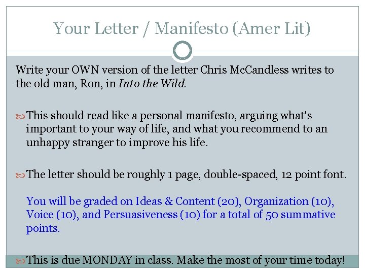 Your Letter / Manifesto (Amer Lit) Write your OWN version of the letter Chris Your Letter / Manifesto (Amer Lit) Write your OWN version of the letter Chris