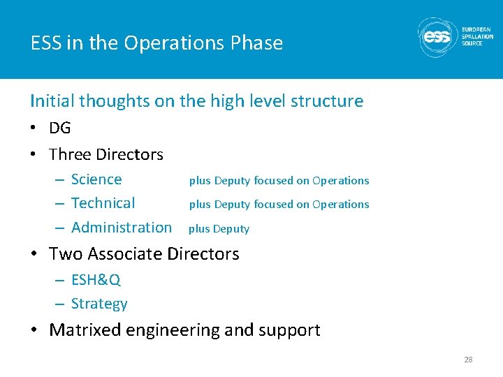 ESS in the Operations Phase Initial thoughts on the high level structure • DG