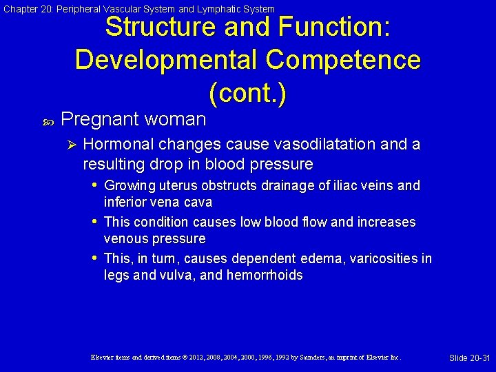 Chapter 20: Peripheral Vascular System and Lymphatic System Structure and Function: Developmental Competence (cont.