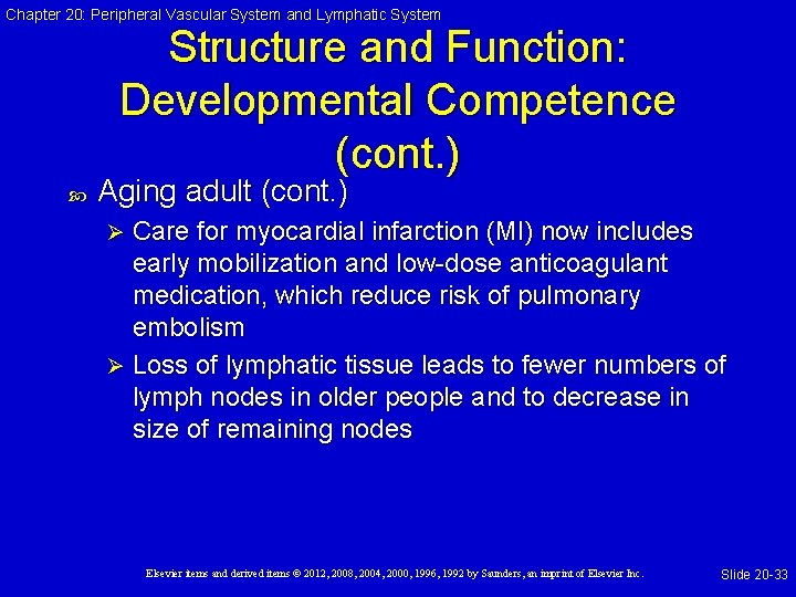 Chapter 20: Peripheral Vascular System and Lymphatic System Structure and Function: Developmental Competence (cont.