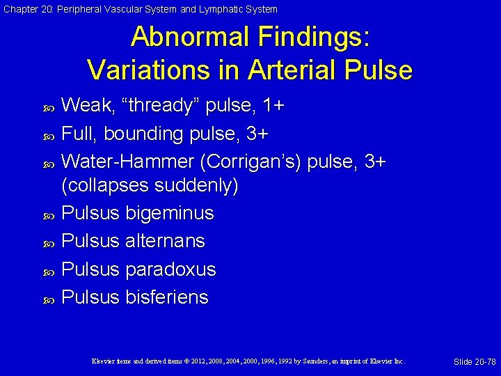 Chapter 20: Peripheral Vascular System and Lymphatic System Abnormal Findings: Variations in Arterial Pulse