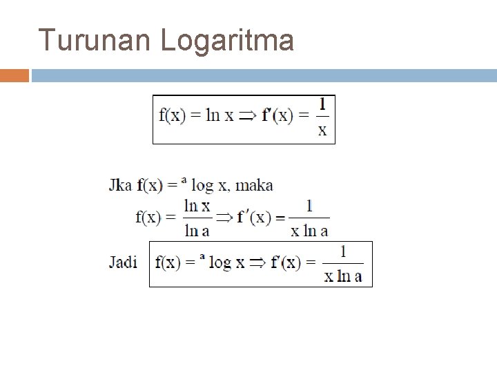 Turunan Logaritma 