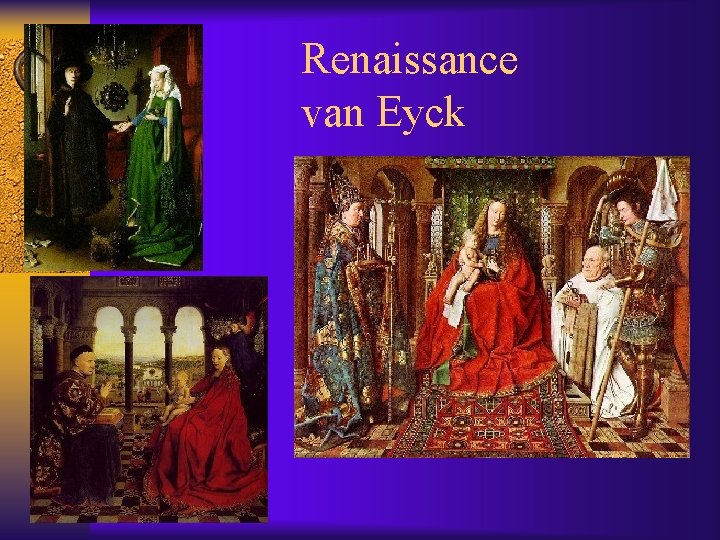 Renaissance van Eyck 