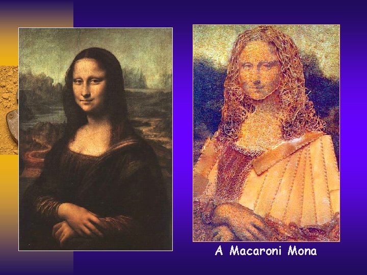 A Macaroni Mona 