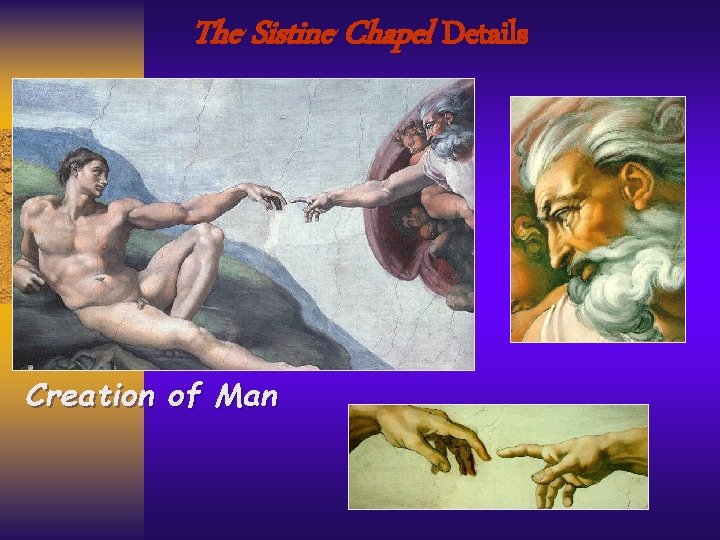 The Sistine Chapel Details Creation of Man 