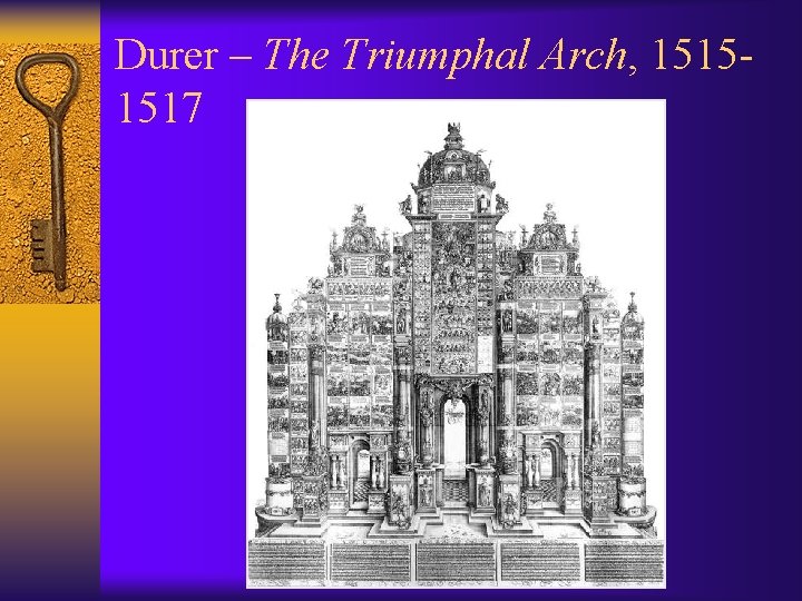 Durer – The Triumphal Arch, 15151517 