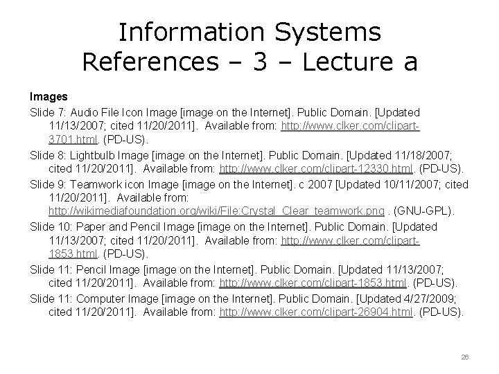 Information Systems References – 3 – Lecture a Images Slide 7: Audio File Icon Information Systems References – 3 – Lecture a Images Slide 7: Audio File Icon