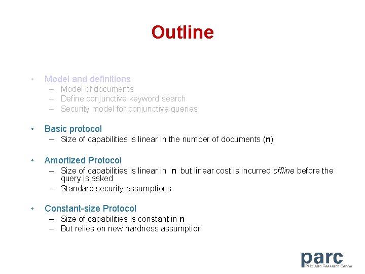 Outline • Model and definitions – Model of documents – Define conjunctive keyword search