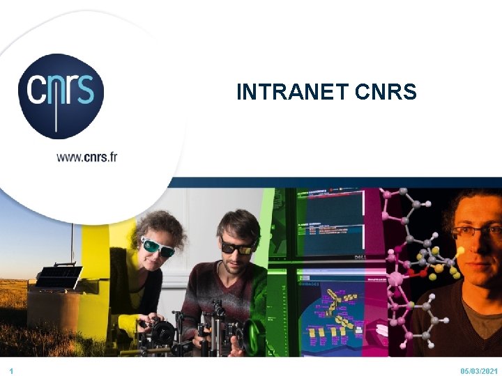 INTRANET CNRS 1 05/03/2021 INTRANET CNRS 1 05/03/2021