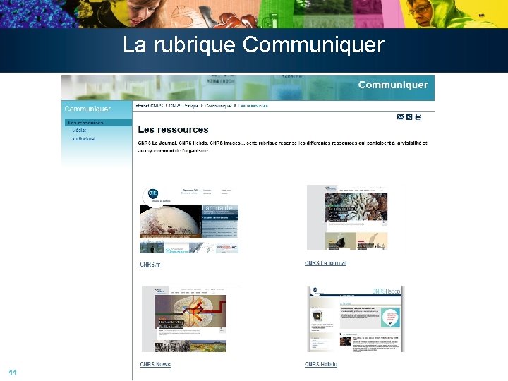 La rubrique Communiquer 11 La rubrique Communiquer 11