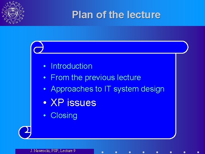 Plan of the lecture • Introduction • From the previous lecture • Approaches to