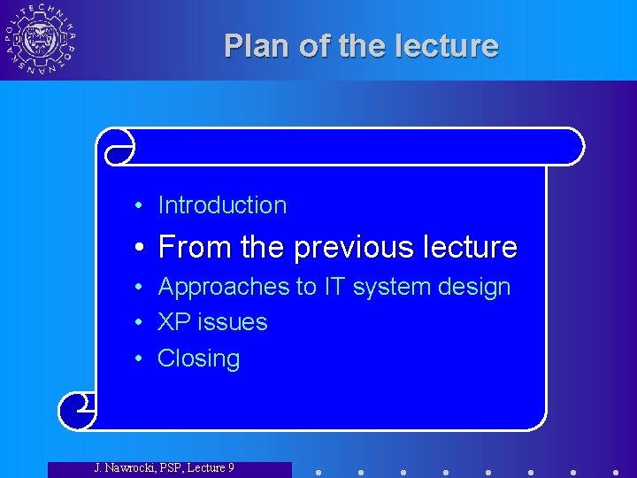 Plan of the lecture • Introduction • From the previous lecture • Approaches to