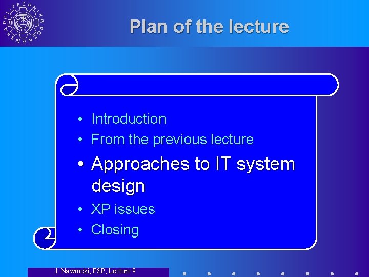 Plan of the lecture • Introduction • From the previous lecture • Approaches to