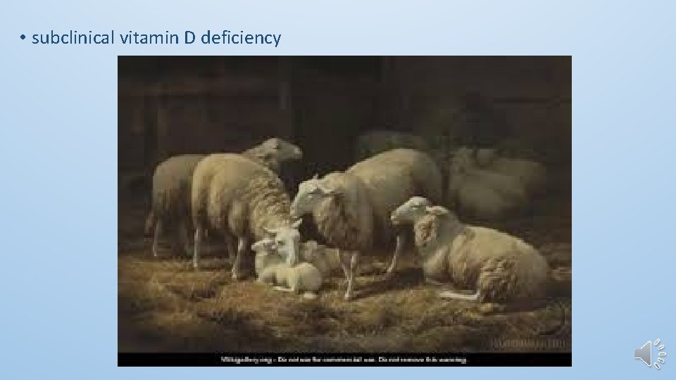  • subclinical vitamin D deficiency 