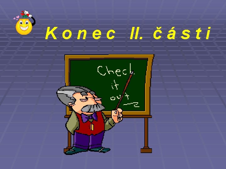 K o n e c II. č á s t i 
