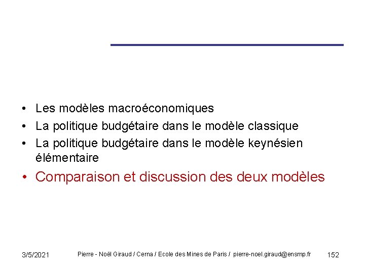  • Les modèles macroéconomiques • La politique budgétaire dans le modèle classique •