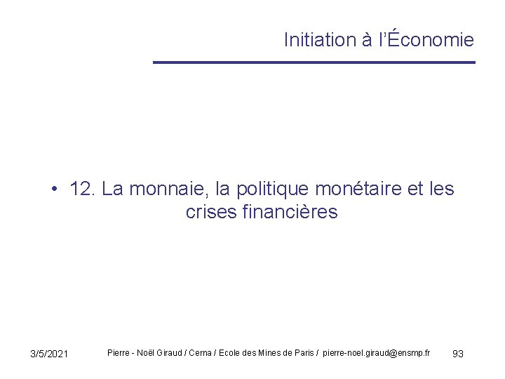 Initiation à l’Économie • 12. La monnaie, la politique monétaire et les crises financières