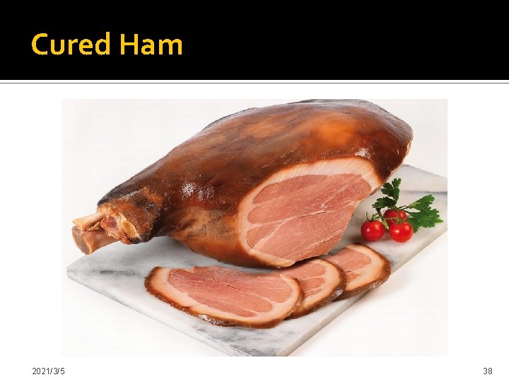 Cured Ham 2021/3/5 38 