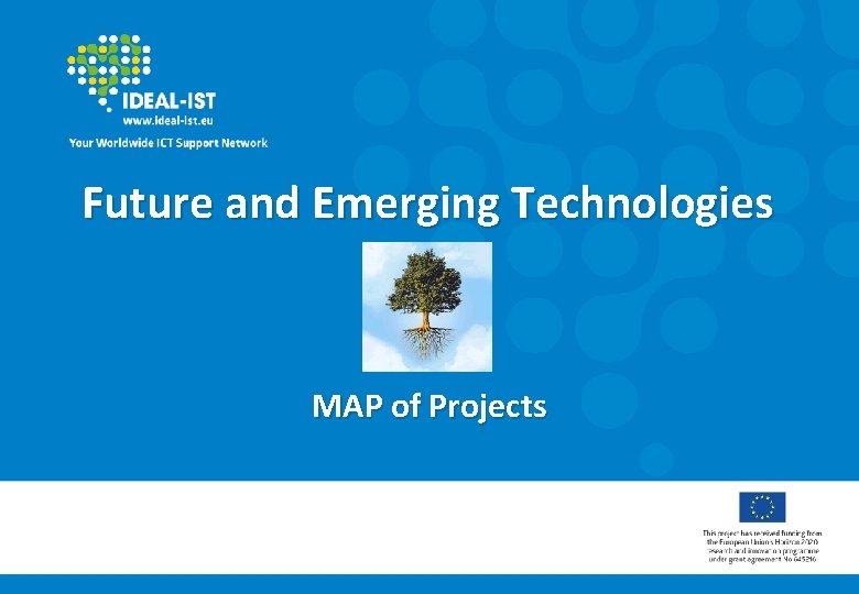 Future and Emerging Technologies MAP of Projects 