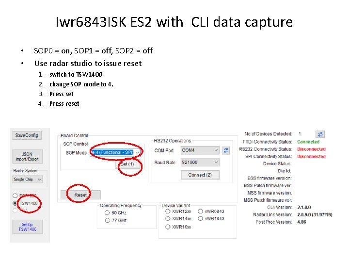 Iwr 6843 ISK ES 2 with CLI data capture • • SOP 0 =