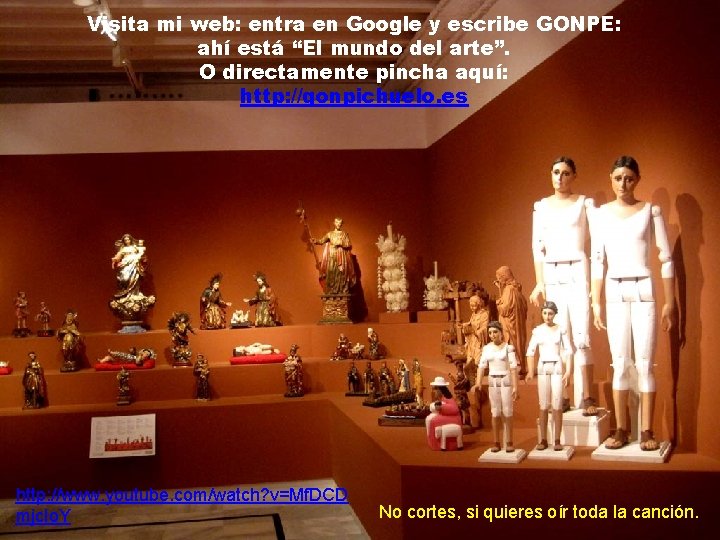 Visita mi web: entra en Google y escribe GONPE: ahí está “El mundo del