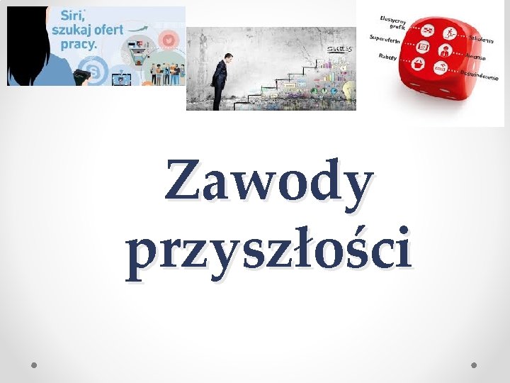 Zawody przyszłości 