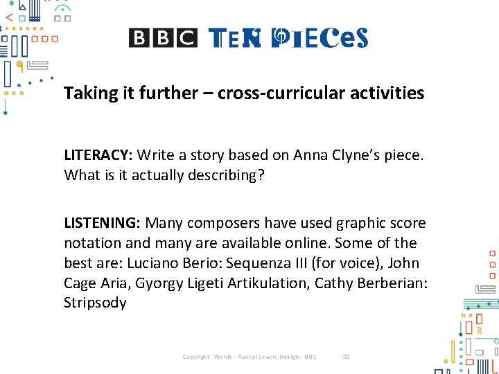 Taking it further – cross-curricular activities LITERACY: Write a story based on Anna Clyne’s Taking it further – cross-curricular activities LITERACY: Write a story based on Anna Clyne’s