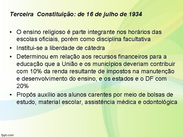 Terceira Constituição: de 16 de julho de 1934 • O ensino religioso é parte