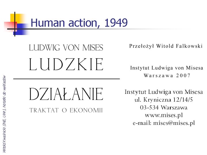 Witold Kwaśnicki (INE, UWr), Notatki do wykładów Human action, 1949 