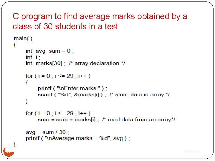 C program to find average marks obtained by a class of 30 students in