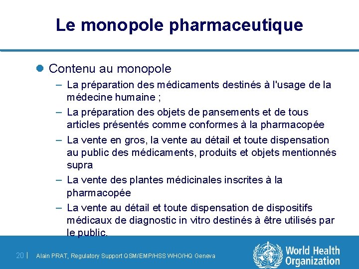 Le monopole pharmaceutique l Contenu au monopole – La préparation des médicaments destinés à