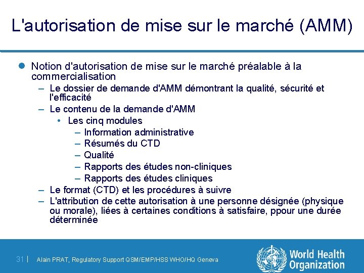 L'autorisation de mise sur le marché (AMM) l Notion d'autorisation de mise sur le