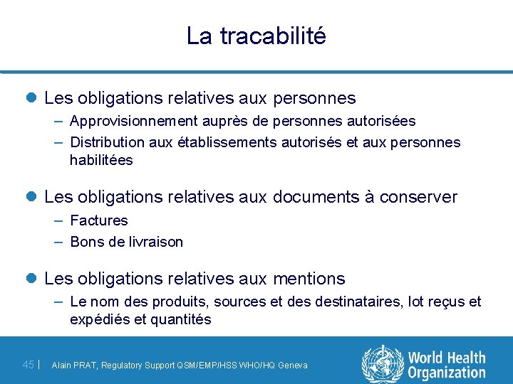 La tracabilité l Les obligations relatives aux personnes – Approvisionnement auprès de personnes autorisées