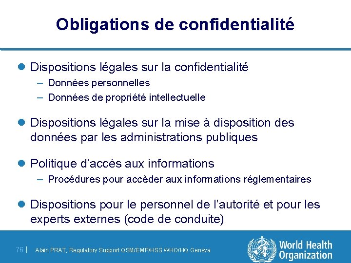 Obligations de confidentialité l Dispositions légales sur la confidentialité – Données personnelles – Données